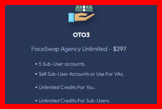 FaceSwap OTO Upsell 3 - Agency